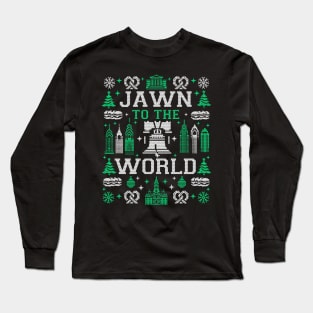 Philly Fan Philadelphia Ugly Christmas Jawn to the World Long Sleeve T-Shirt